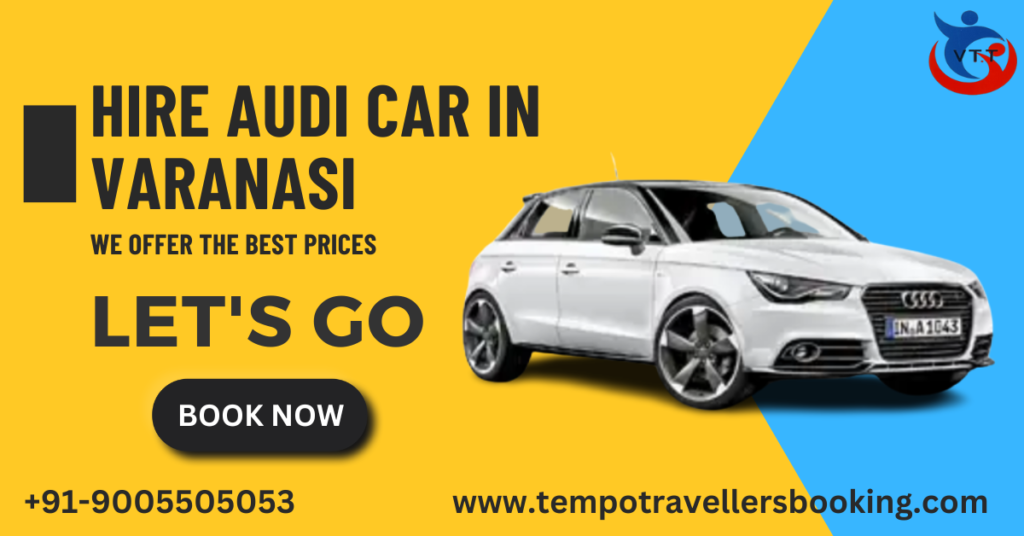 AUDI CAR BOOKING IN VARANASI