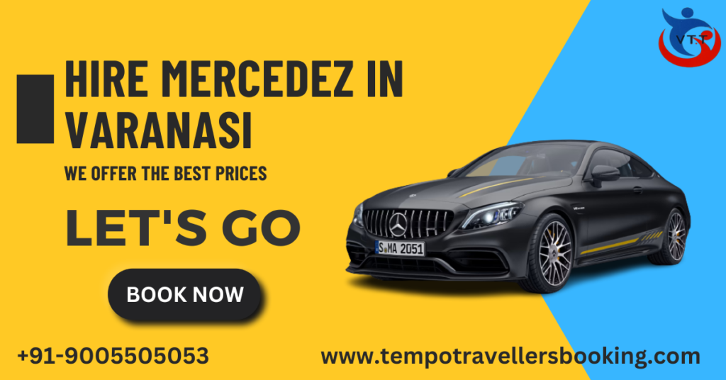 MERCEDES CAR BOOKING IN VARANASI