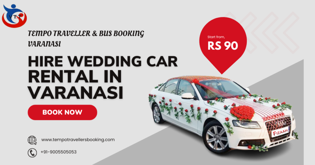 WEDDING CAR RENT IN VARANASI